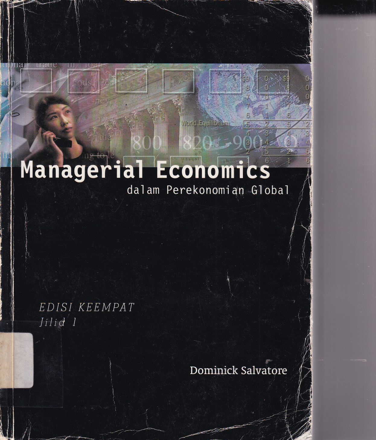 Managerial Economics dalam Perekonomian Global (Jil. 1, Ed. 4)
