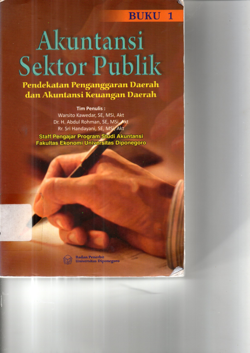 Akuntansi Sektor Publik: Pendekatan Penganggaran Daerah dan Akuntansi Keuangan Daerah (Buku 1, Cet. 4)