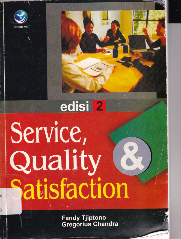 Service, Quality &amp; Satisfaction (Ed. 2)