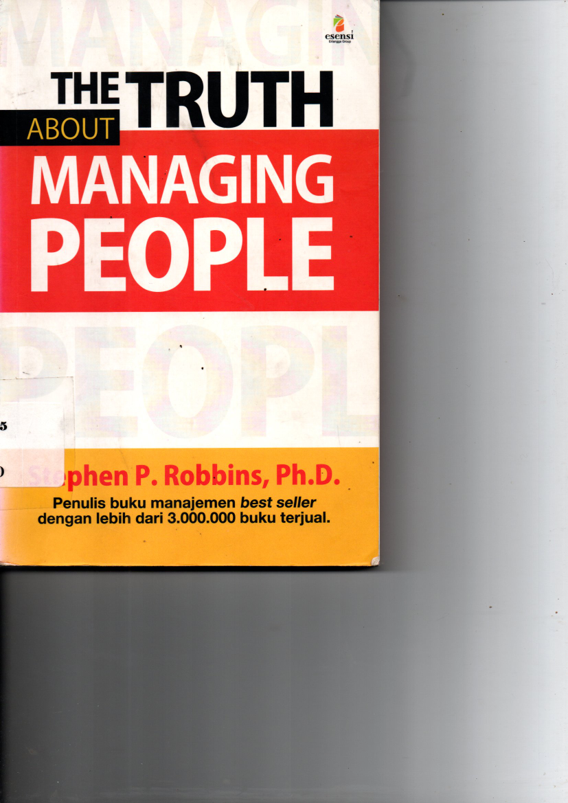 The Truth About Managing People