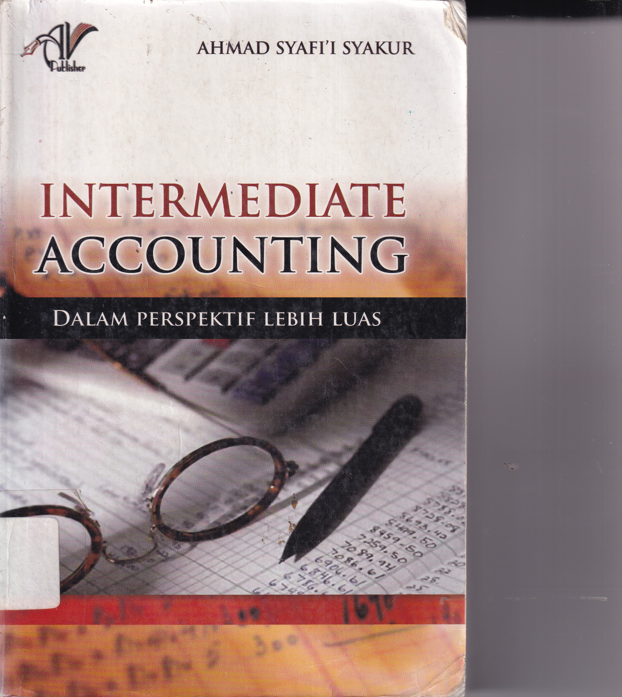 Intermediate Accounting dalam Perspektif Lebih Luas