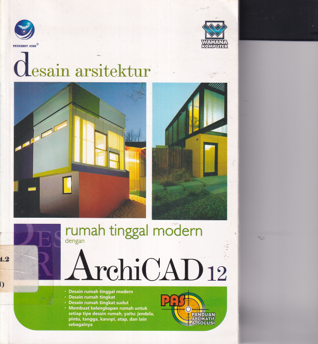 Desain Arsitektur Rumah Tinggal Modern dengan ArchiCAD12