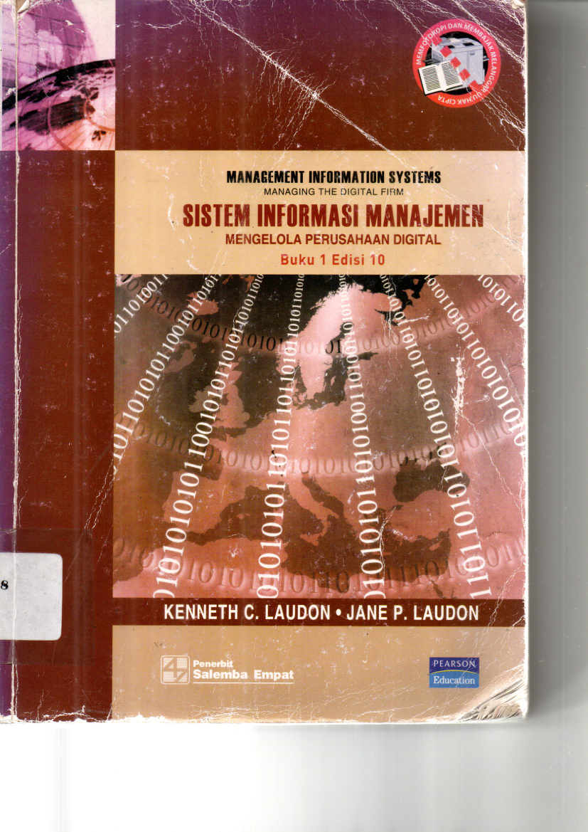 Sistem Informasi Manejemen: Mengelola Perusahaan Digital (Ed. 10, Buku 1)
