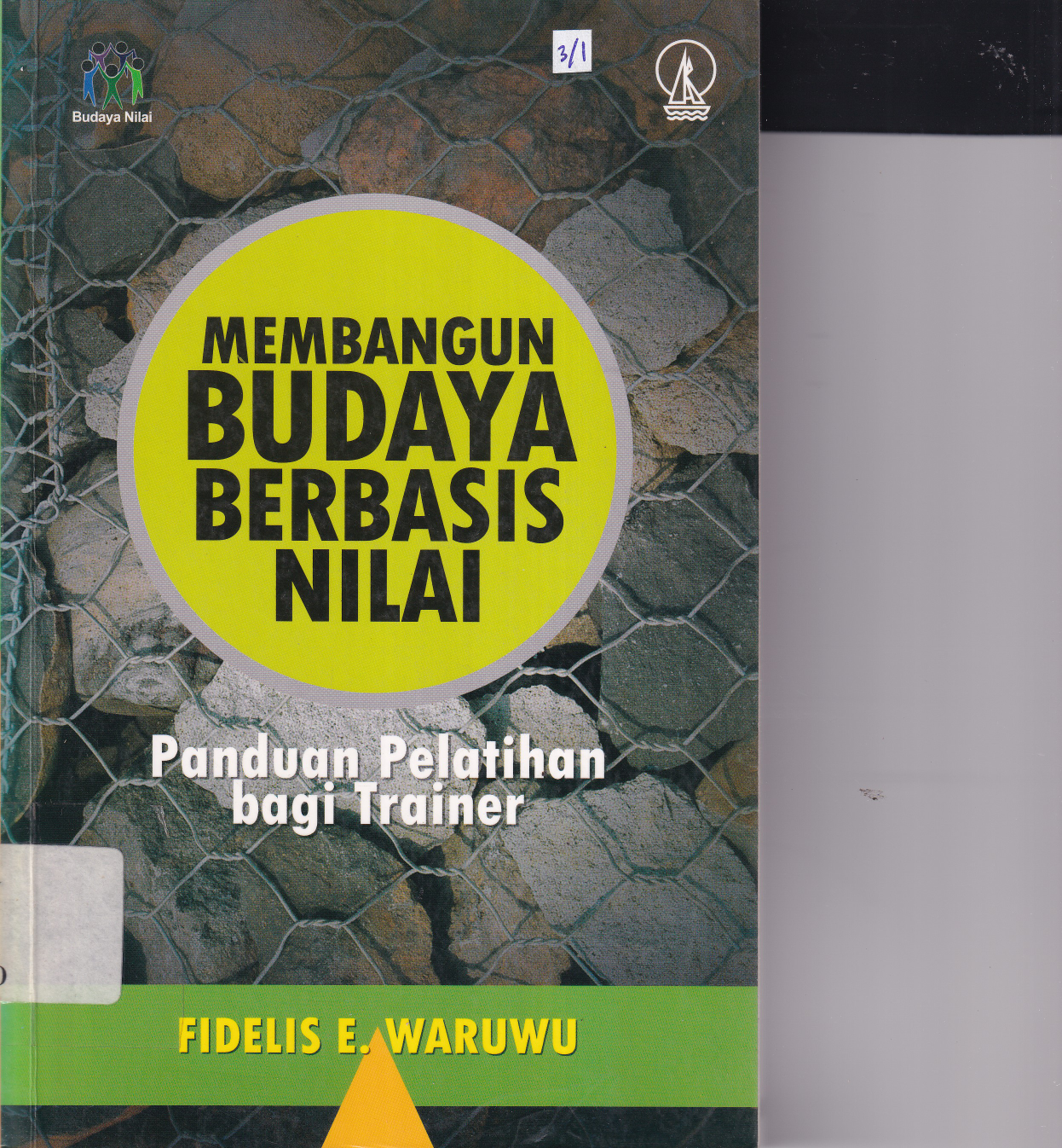 Mambangun Budaya Berbasis Nilai: Panduan Pelatihan bagi Trainer