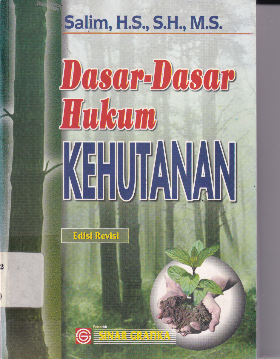 Dasar Hukum Kehutanan (Cet. 4)
