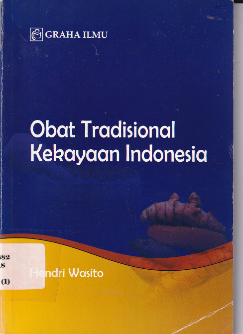 Obat Tradisional Kekayaan Indonesia (Ed. 1, Cet. 1)