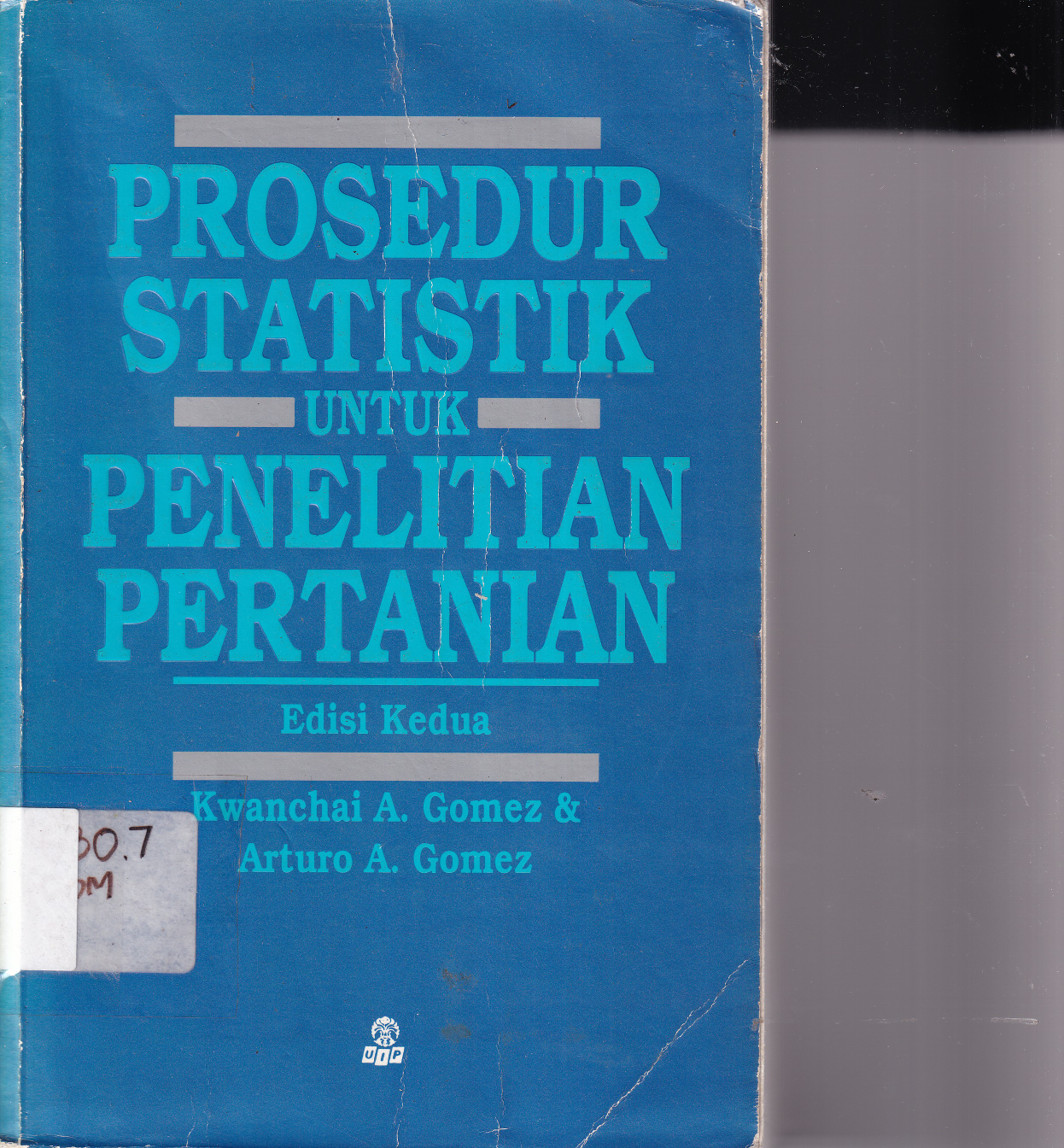 Prosedur Statistik untuk Penelitian Pertanian Cet. 1