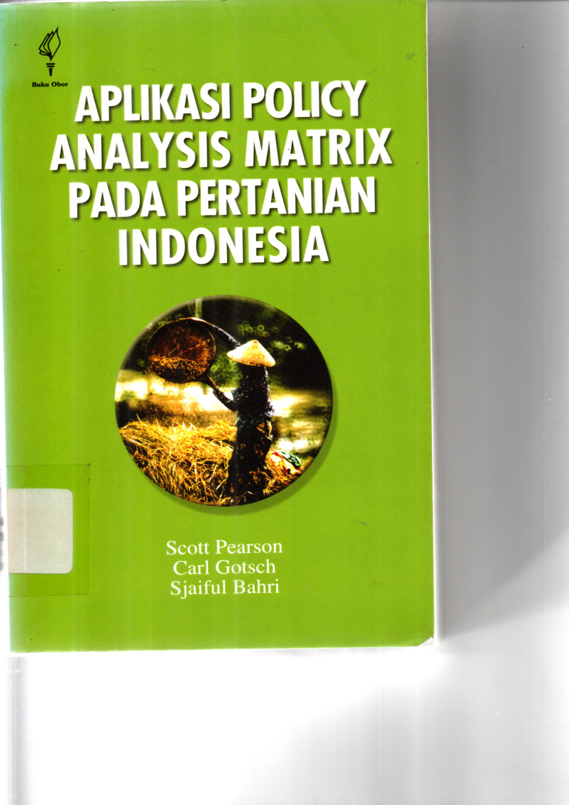 Aplikasi Policy Analysis Matrix pada Pertanian Indonesia