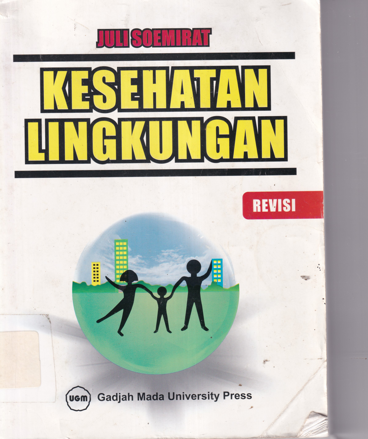 KKesehatan Lingkungan (Ed. Revisi, Cet. 8)