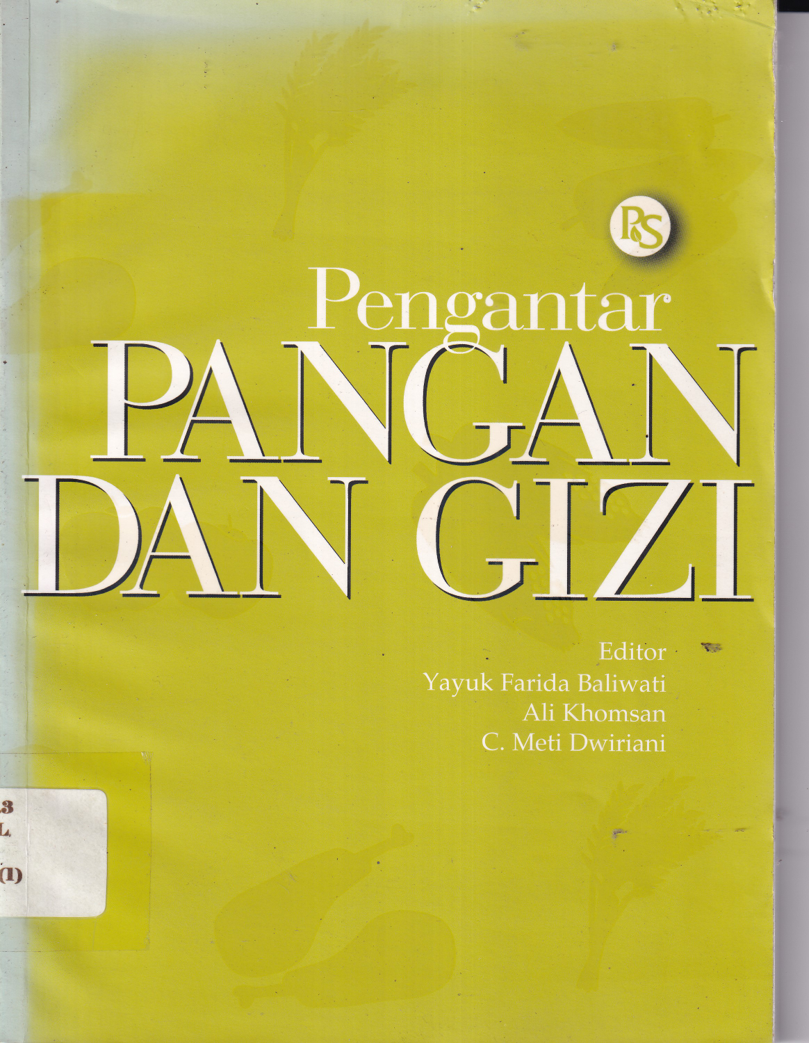 Pengantar Pangan dan Gizi