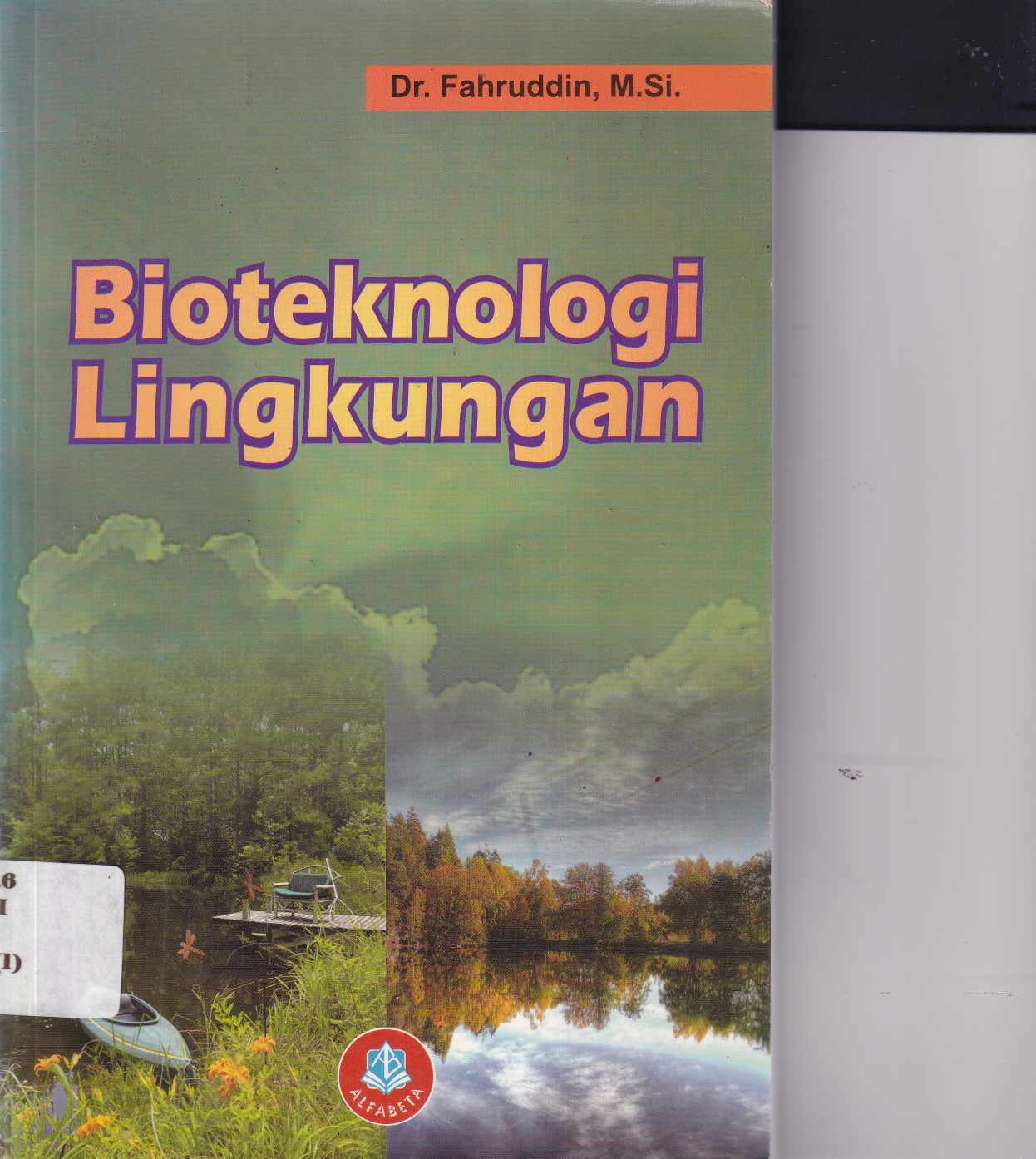 Biotekonologi Lingkungan Cet. 1