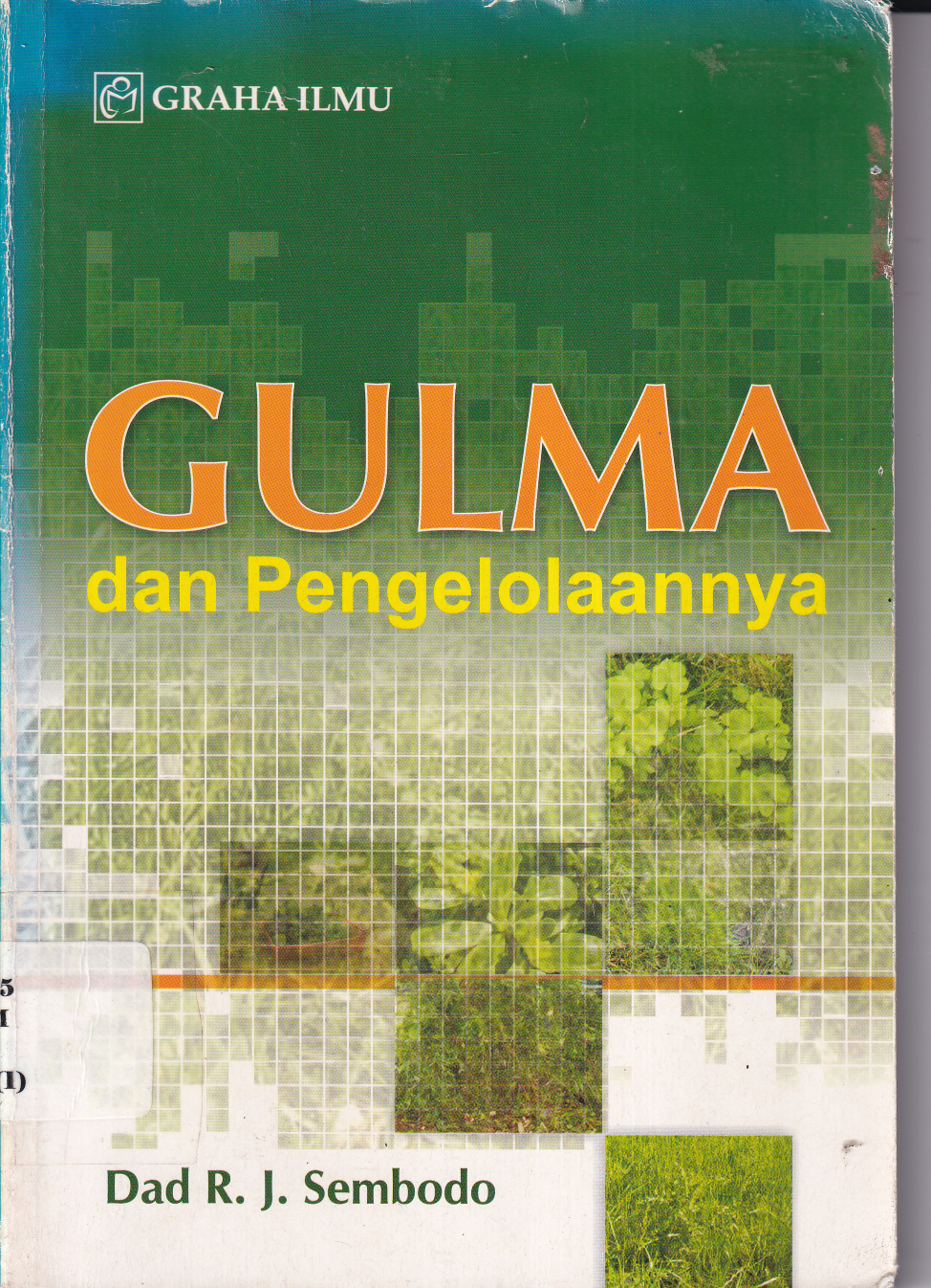 Gulma dan Pengelolaannya (Ed. 1, Cet. 1)