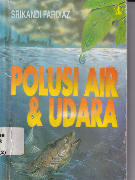 Polusi Air dan Udara