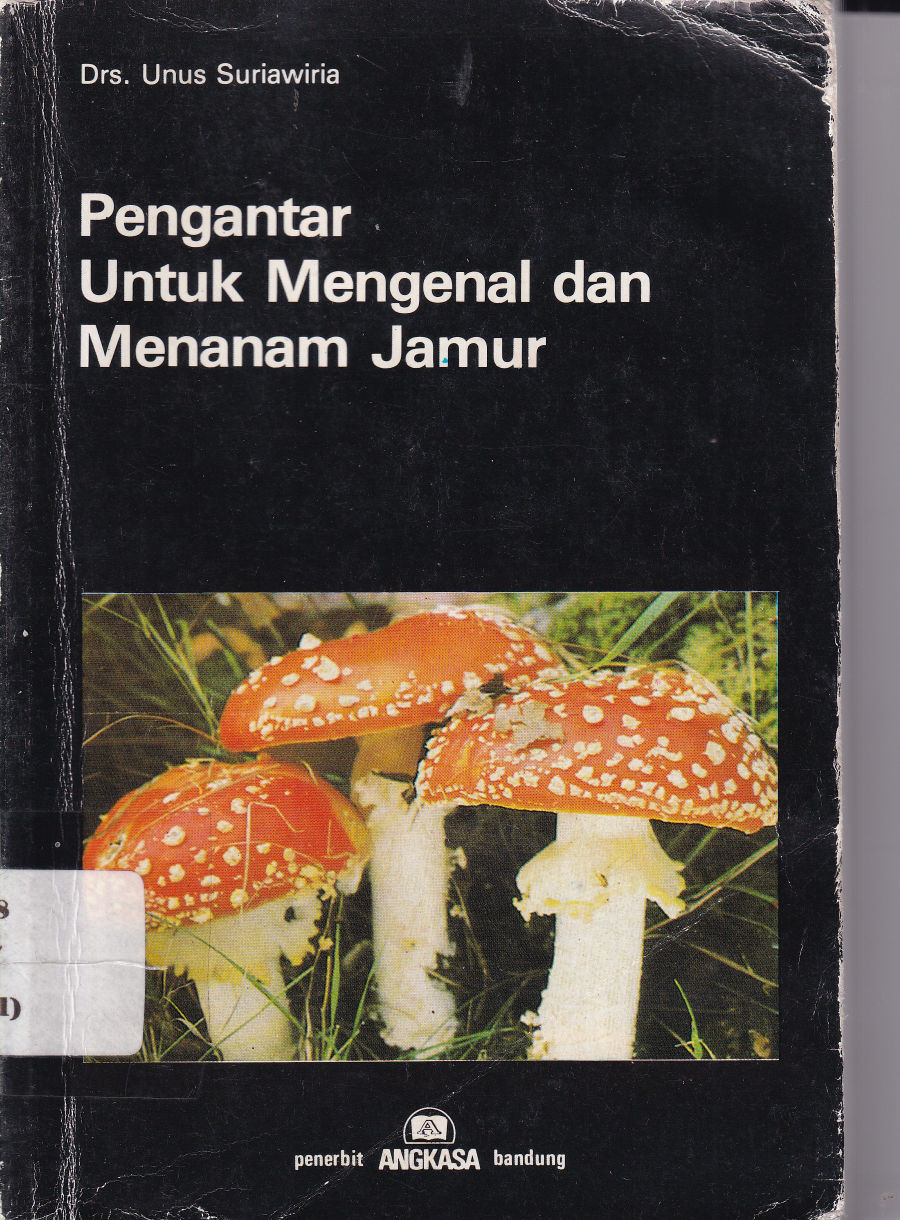 Pengantar untuk Mengenal dan Menanam Jamur