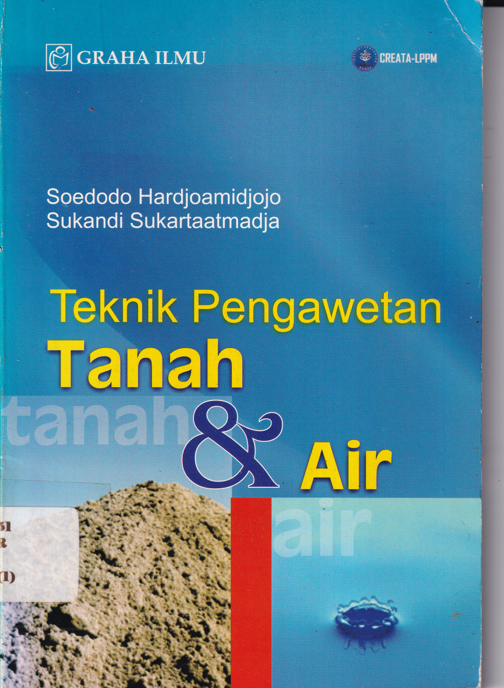 Teknik Pengawetan Tanah &amp; Air (Ed. 1, Cet. 1)