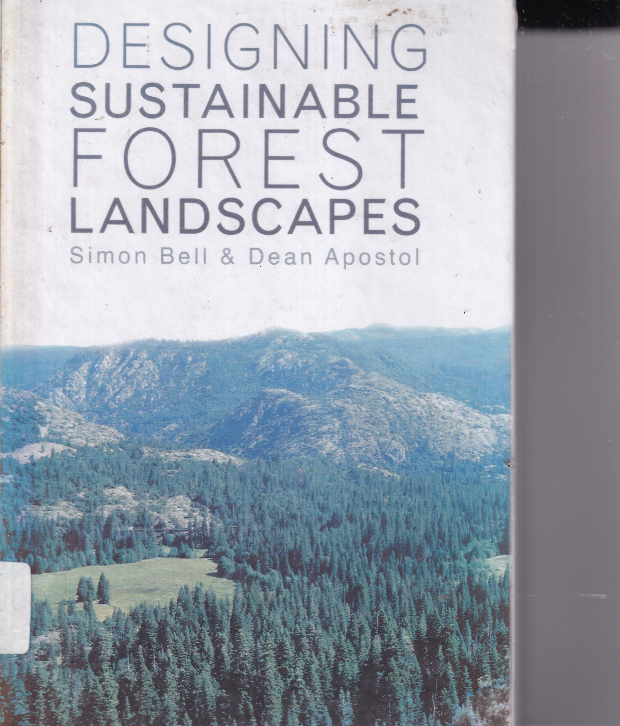 Designing sustenable Forest Lanscapes