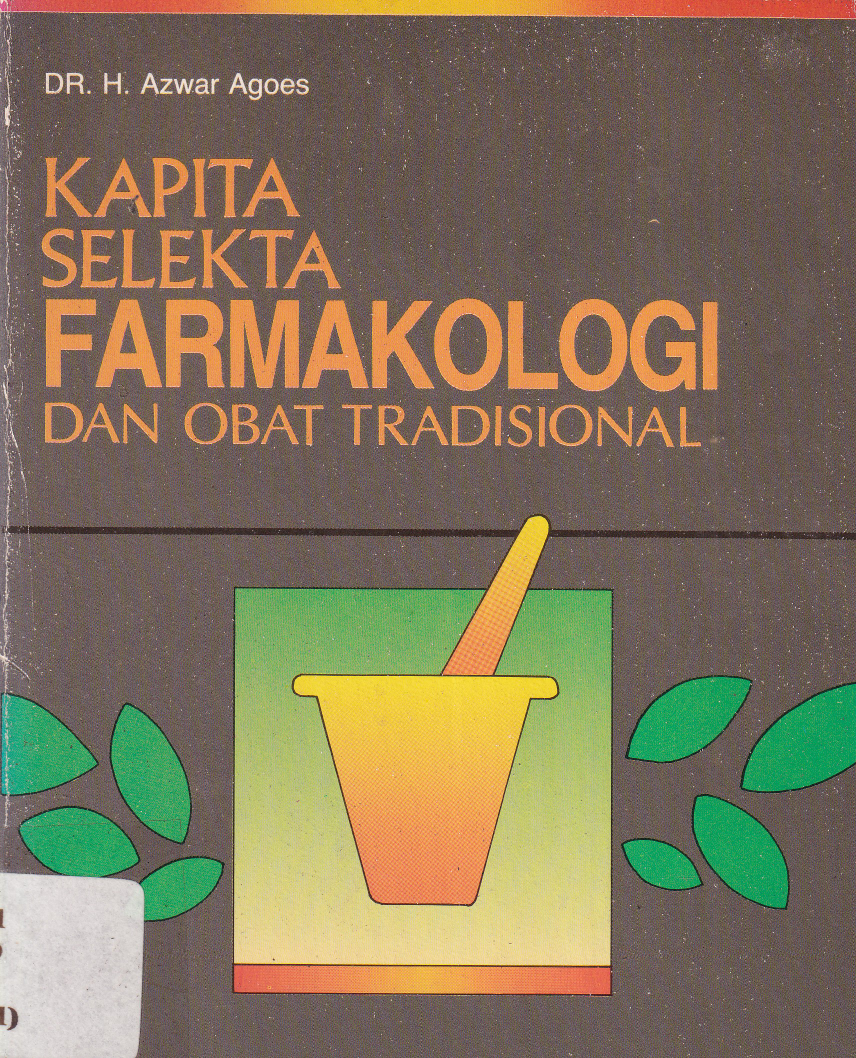 Kapita Selekta Farmakologi dan Obat Tradisonal