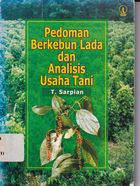 Pedoman Berkebun Lada dan Analisis Usaha Tani