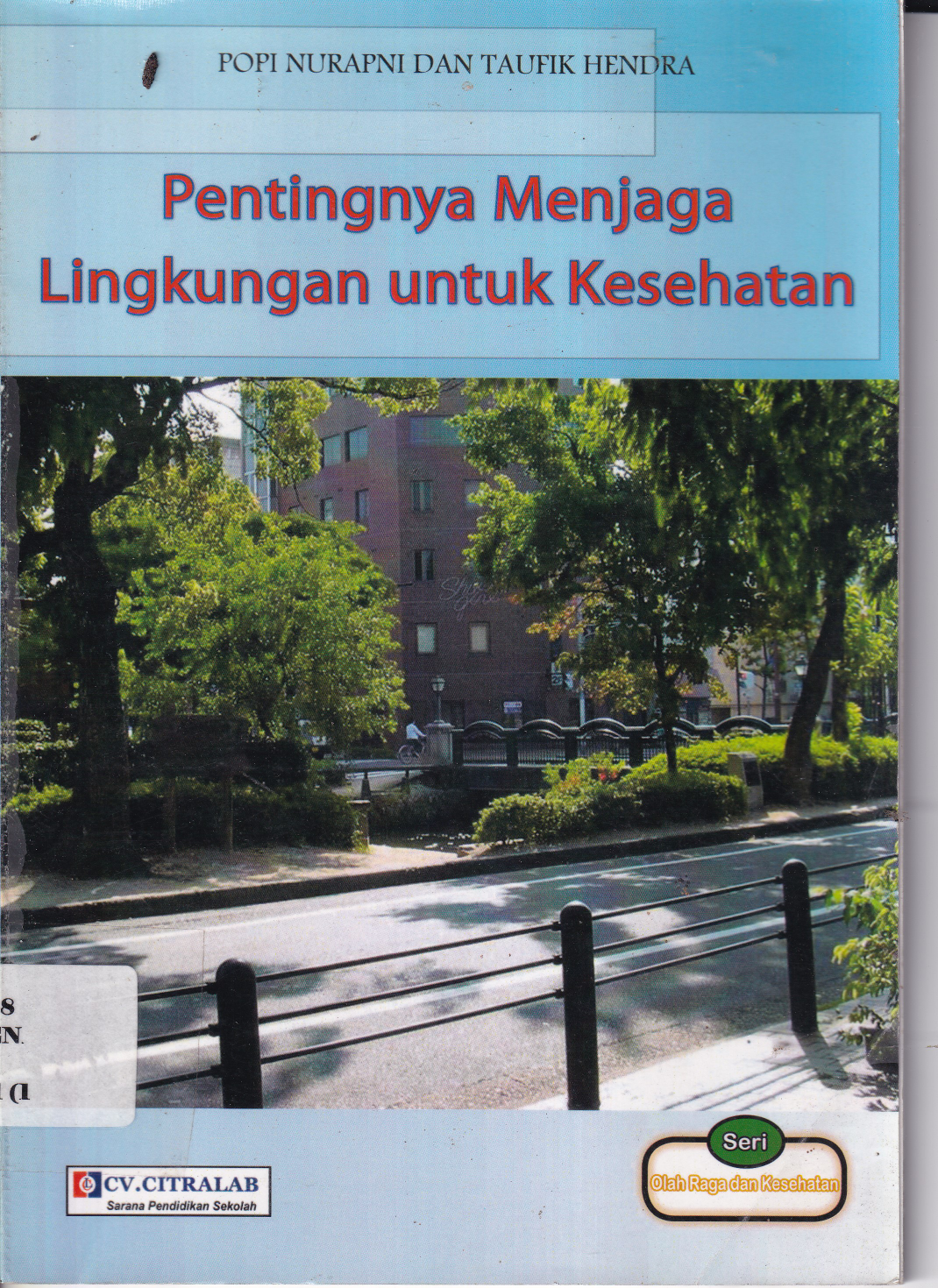 Pentingnya Menjaga Lingkungan Untuk Kesehatan