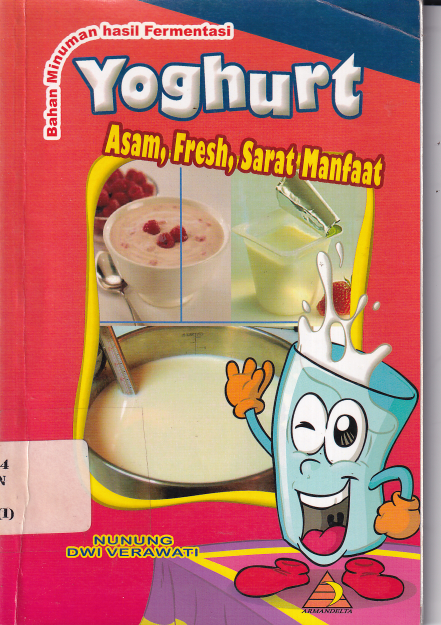 Bahan Minuman Hasil Fermentasi Yoghurt Asam, Fresh, Sarat Manfaat