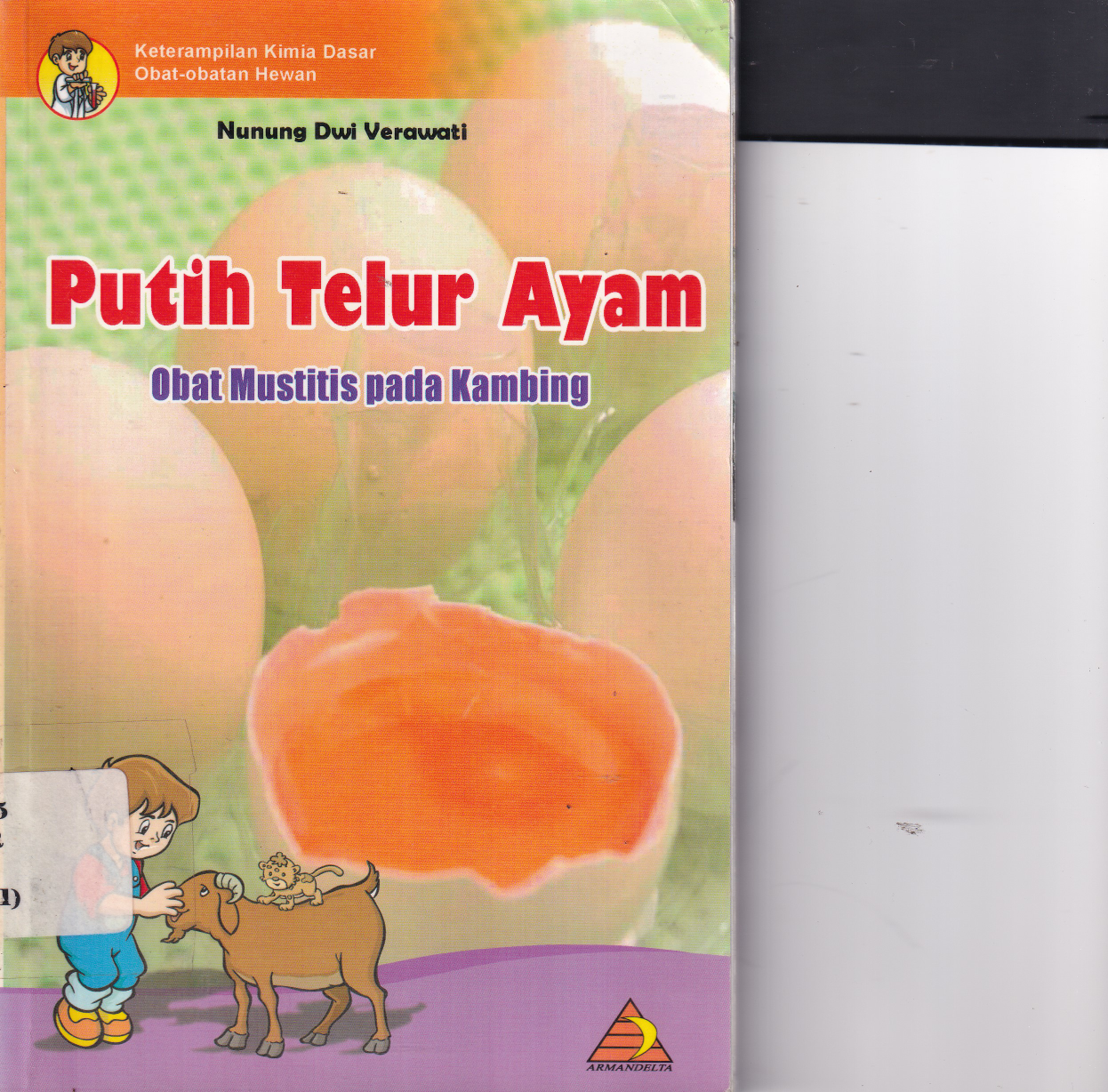 Putih Telur Ayam Obat Mustitis pada Kambing Cet. 1