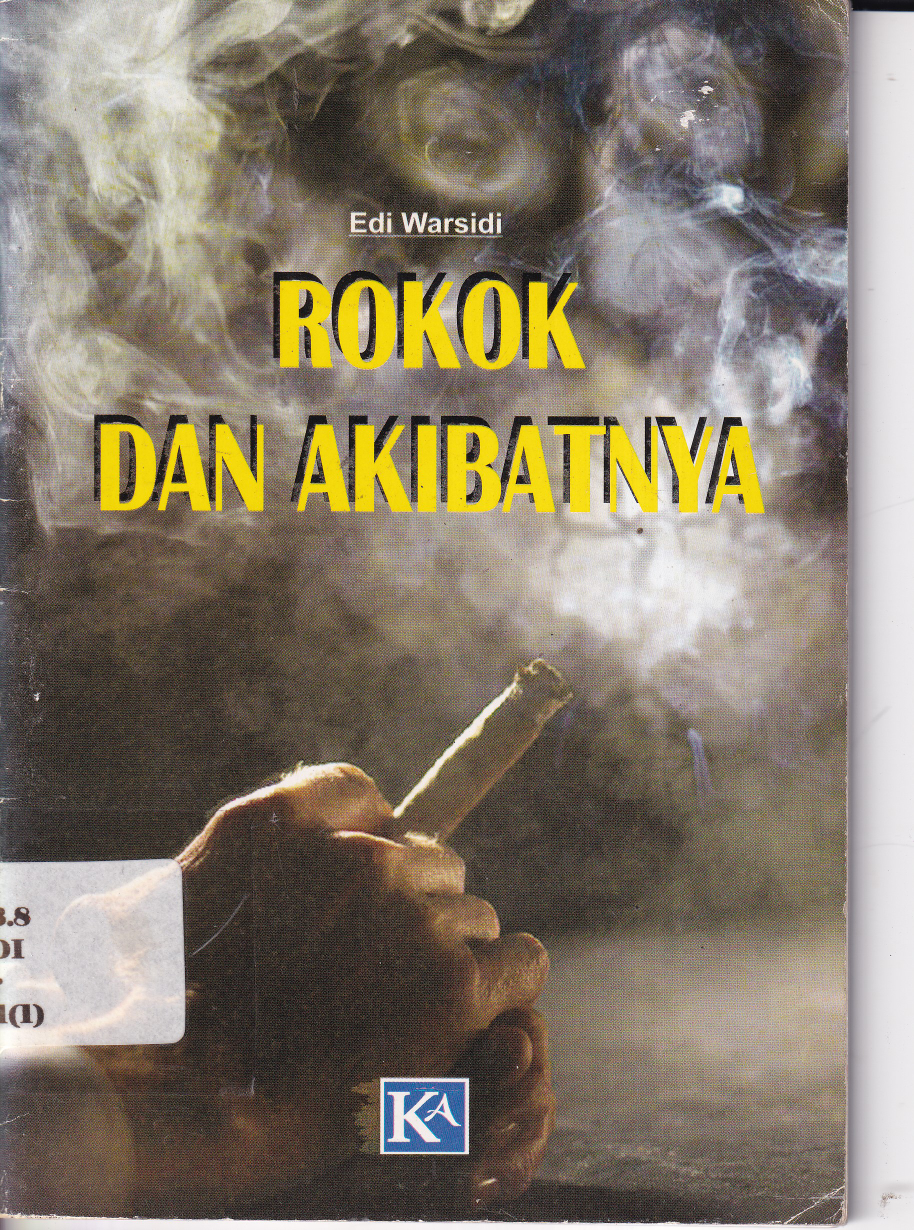 Rokok dan Akibatnya Cet. 1