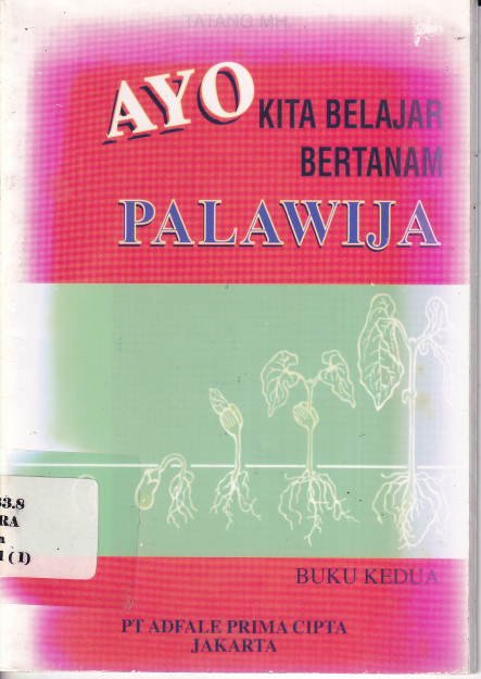 Ayo Kita Belajar Bertanam Palawija Buku Kedua