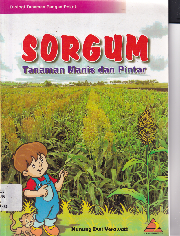 Sorgum Tanaman Manis dan Pintar Cet. 1