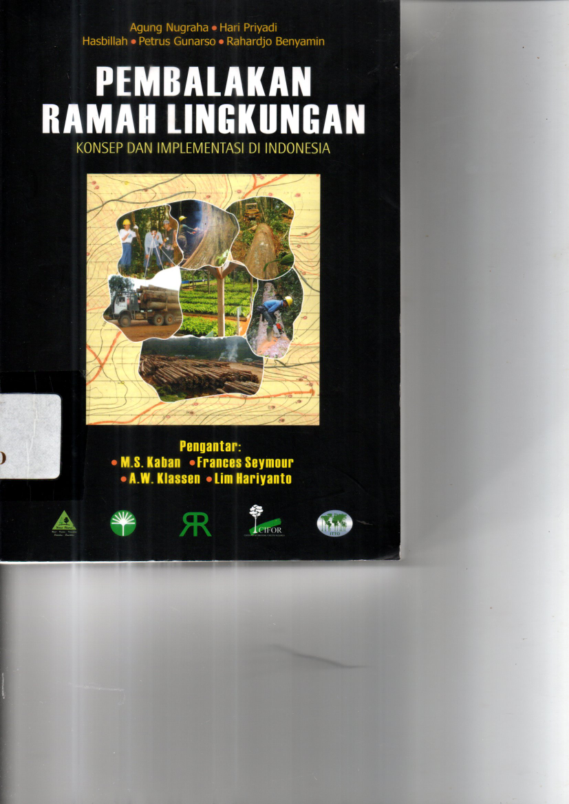 Pembalakan Ramah Lingkungan: konsep dan Implementasi di Indonesia