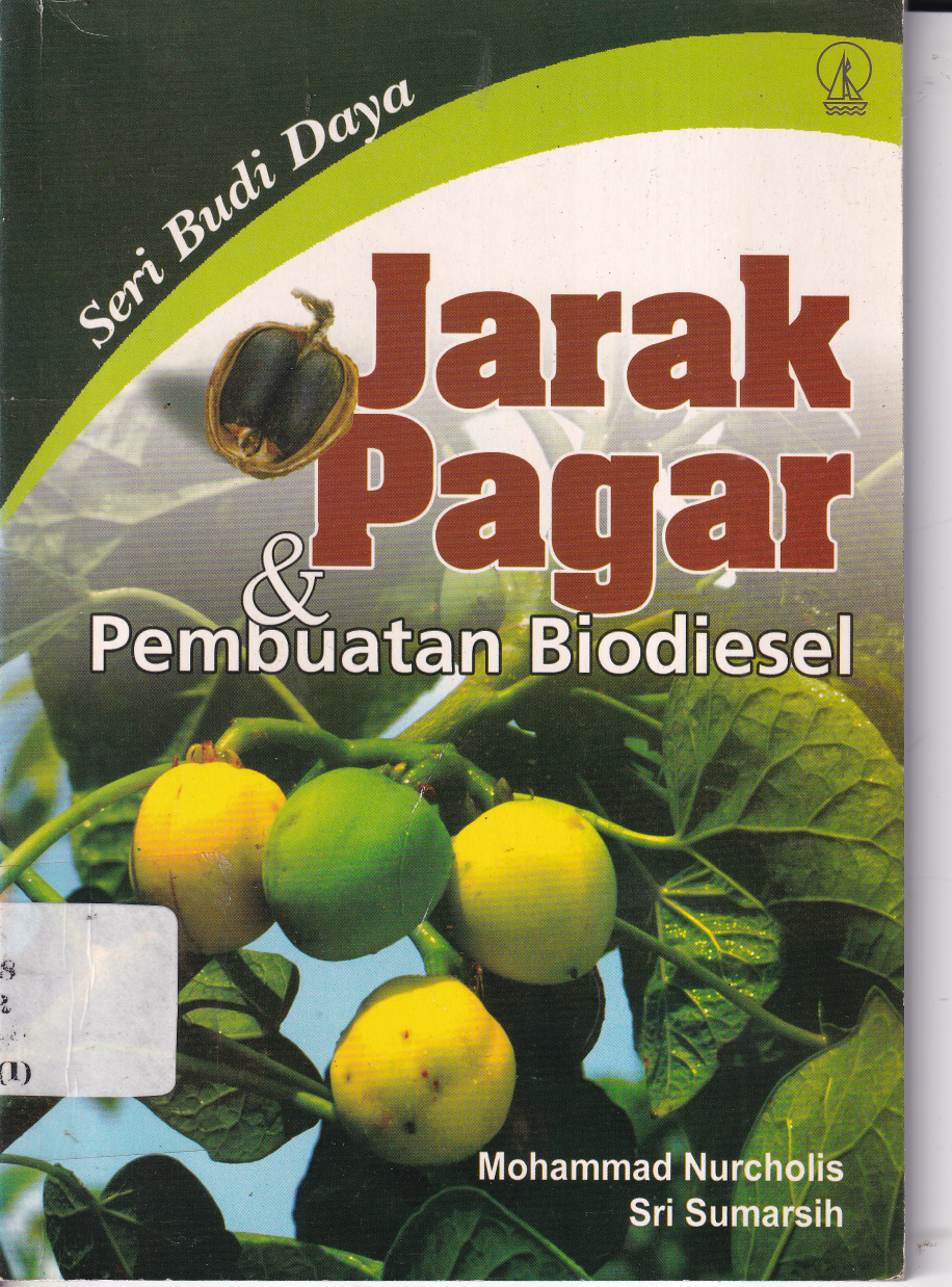 Seri Budidaya Jarak Pagar dan Pembuatan Biodiesel