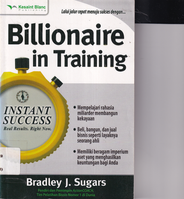 Billionaire In Training (Cet. 1)