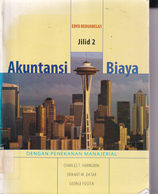 Akuntansi Biaya: Dengan Penekanan Manajerial (Ed. 12, Jilid 2) (sumbangan)