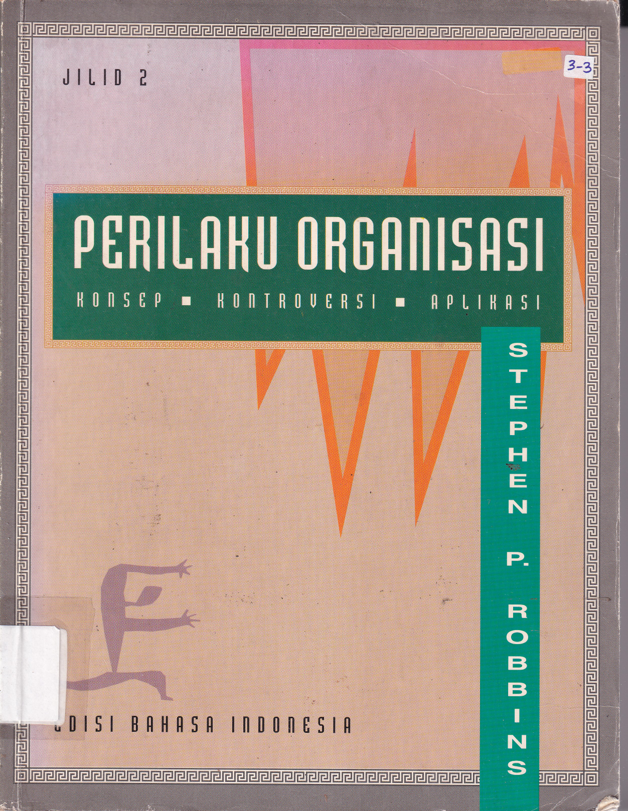 Prilaku Manajemen Organisasi (Edisi 7 Jilid 2)