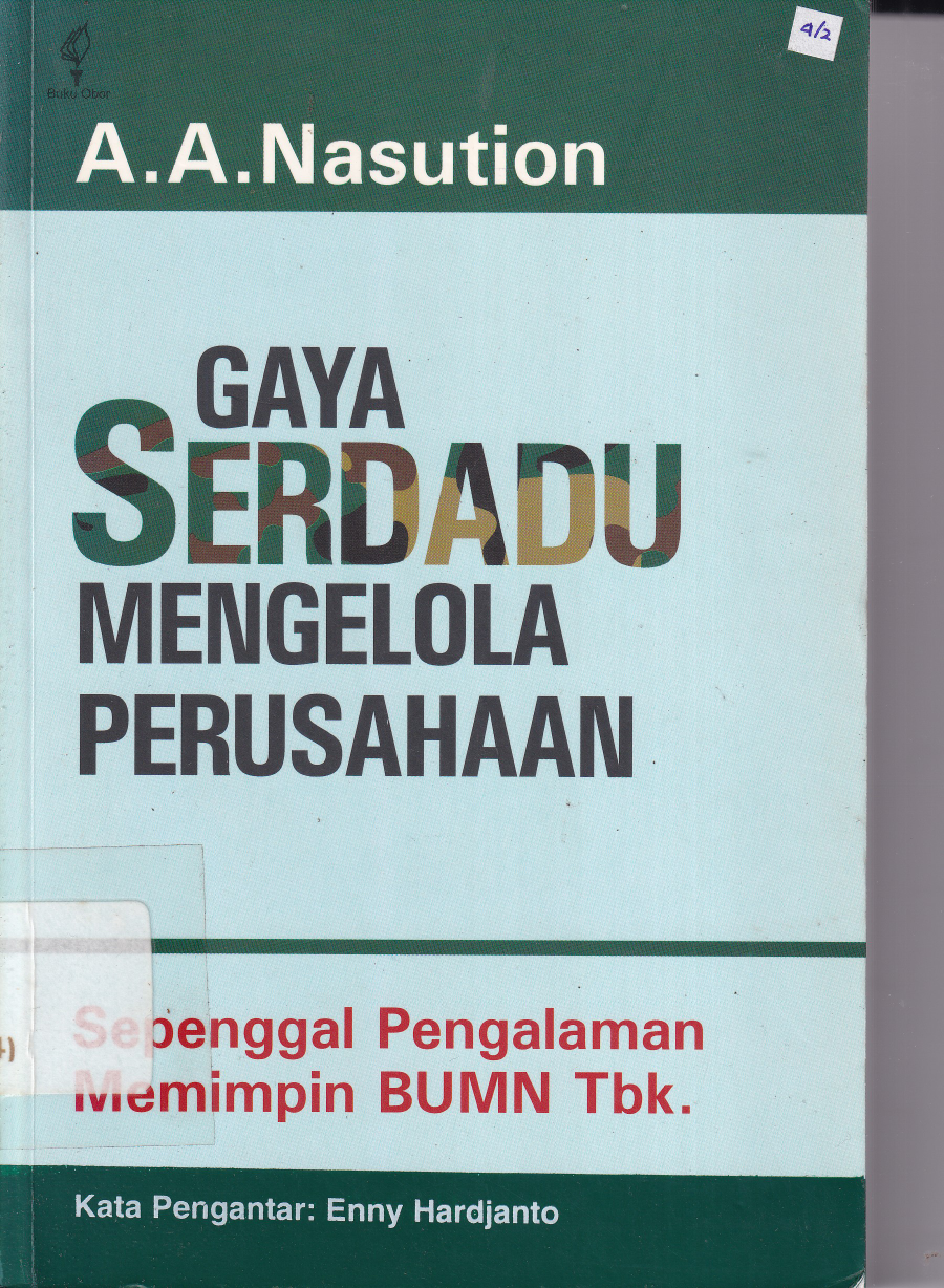 Gaya Serdadu Mengelola Perusahaan