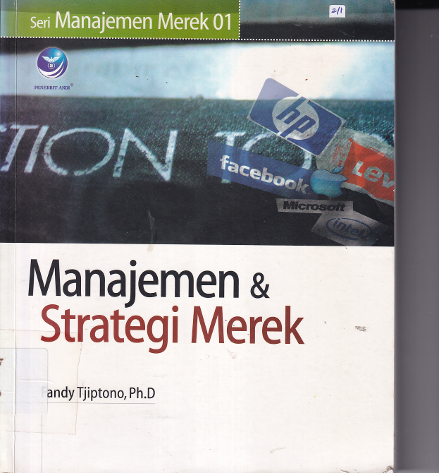 Manajemen dan Strategi Merek: Seri Manajemen Merek 01