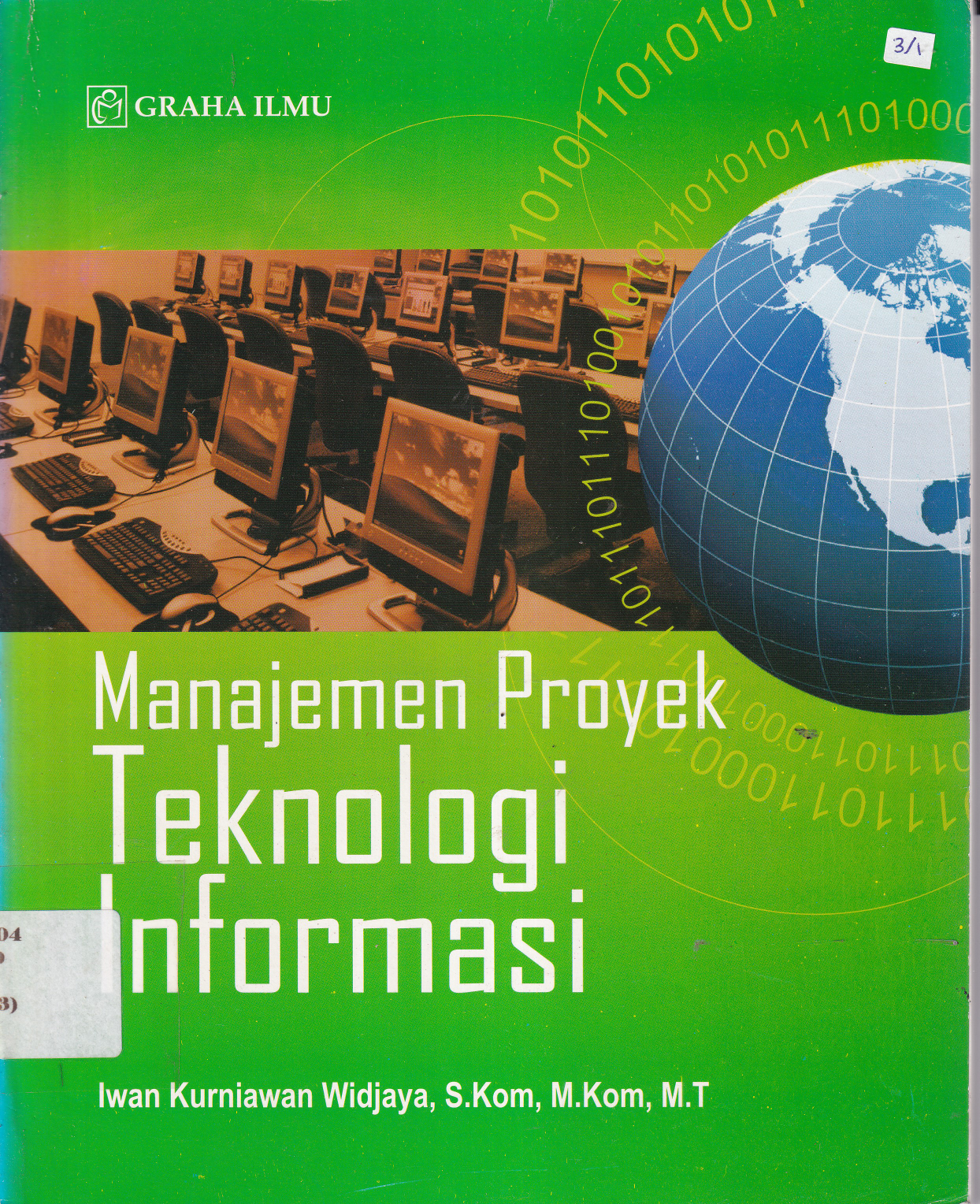 Manajemen Proyek Teknonogi Informasi (Ed. 1, Cet. 1)