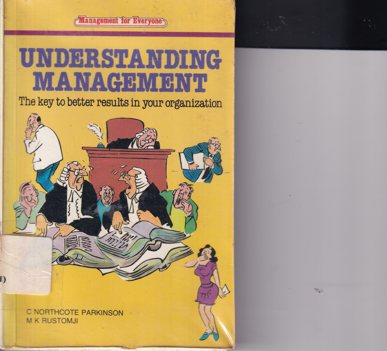 Understanding Management The Key to Better Results in Your Organization