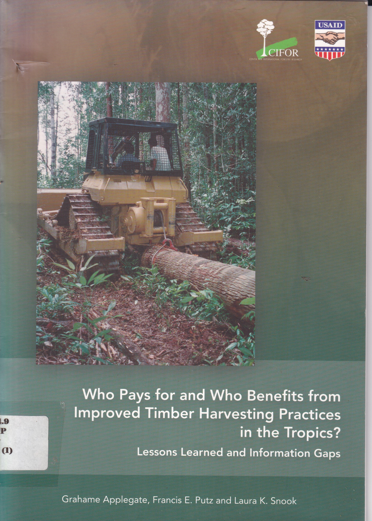 Who pays for and Who Benefits frome Improved Timber Harvesting Practices in the Tropics?