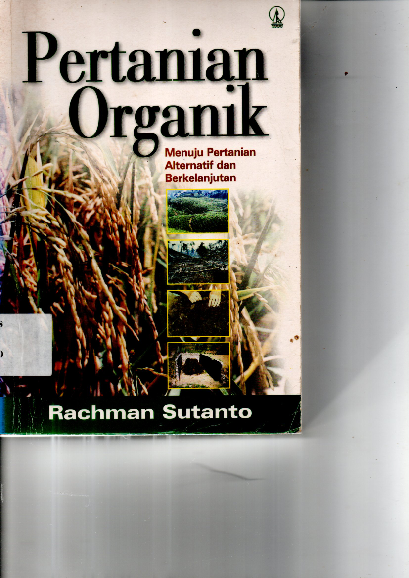 Pertanian Organik: Menuju Pertanian Alternatif dan Berkelanjutan