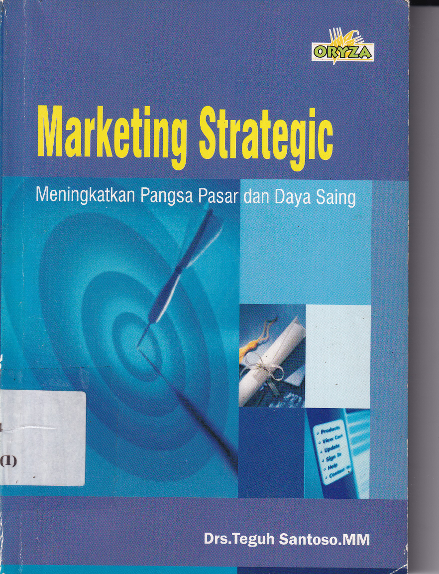 Marketing Strategic: Meningkatkan Pangsa Pasar dan Daya Saing