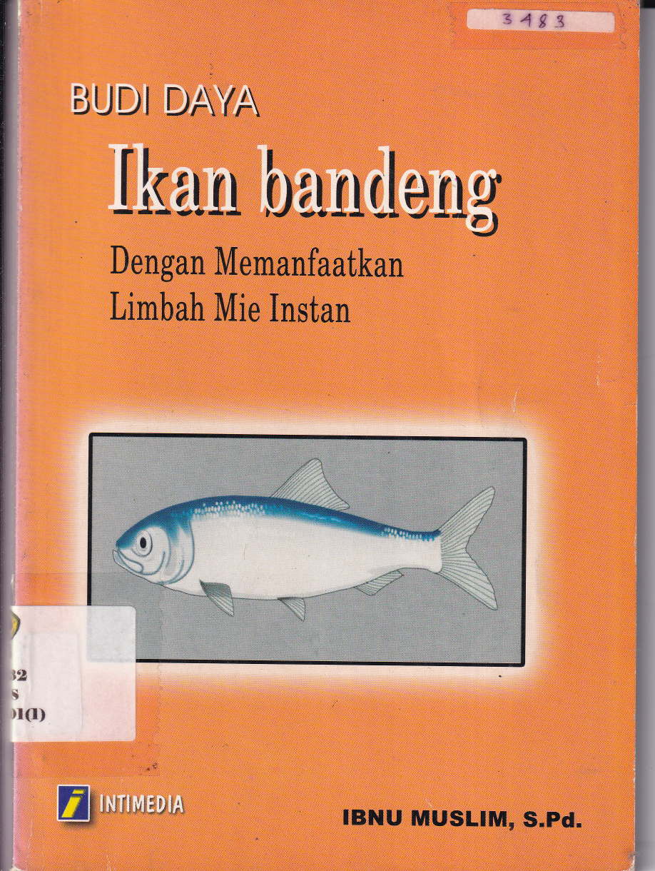 Budidaya Bandeng dengan Memanfaatkan Limbah Mie Instan