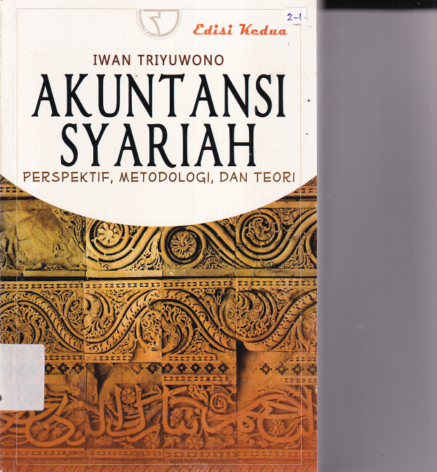 Akuntansi Syariah: Perspektif, Metodologi, dan Teori (Ed. 2, Cet. 4)