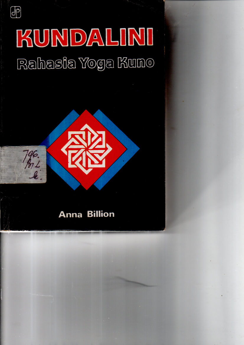 Kundalini: Rahasia Yoga Kuno