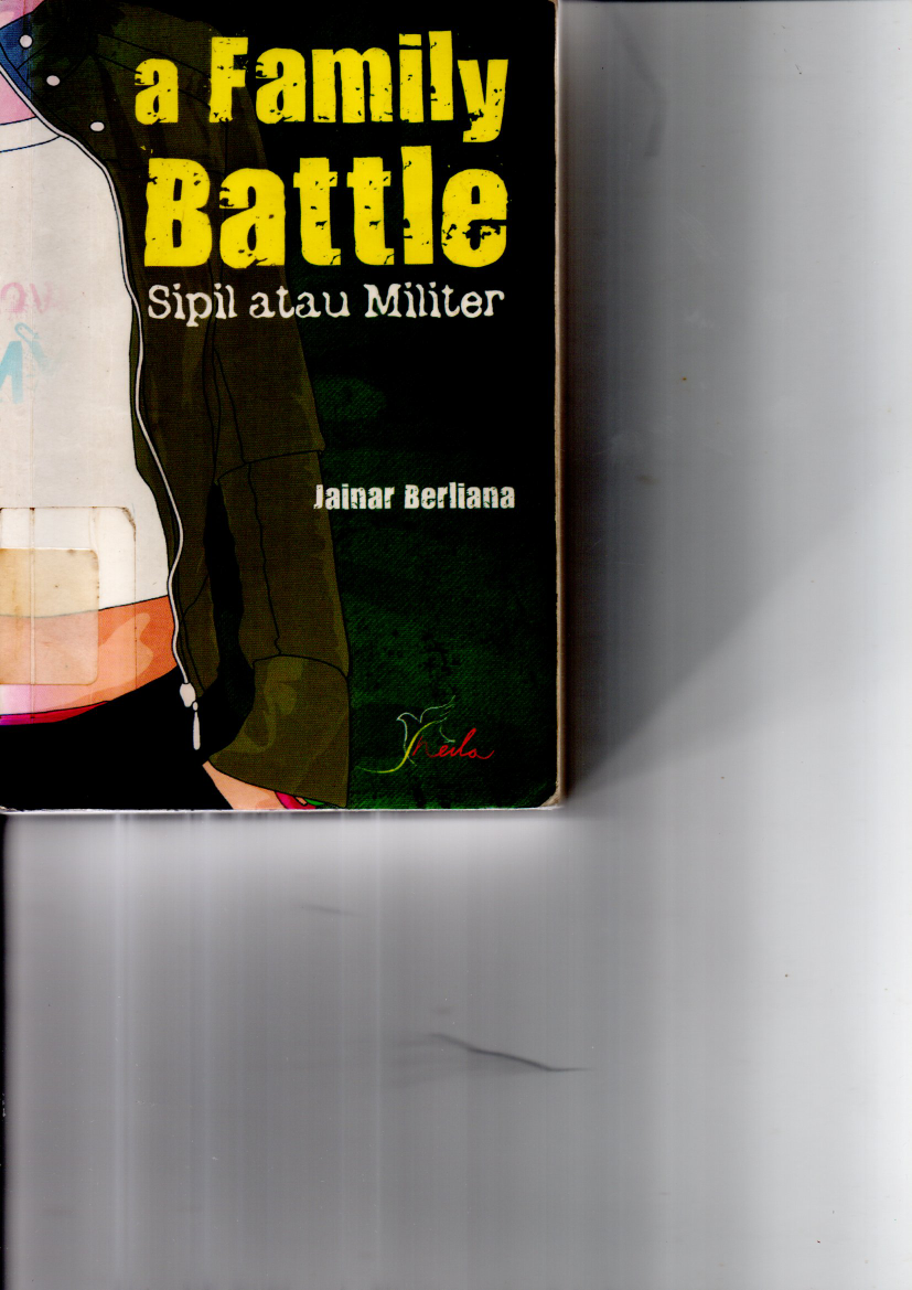 A Family Battle: Sipil atau Militer