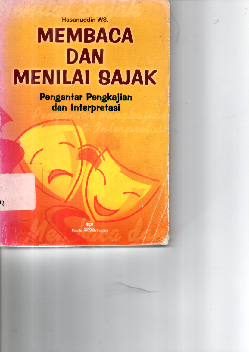Membaca dan Menilai Saja: Pengantar dan Pengkajian Interpretasi