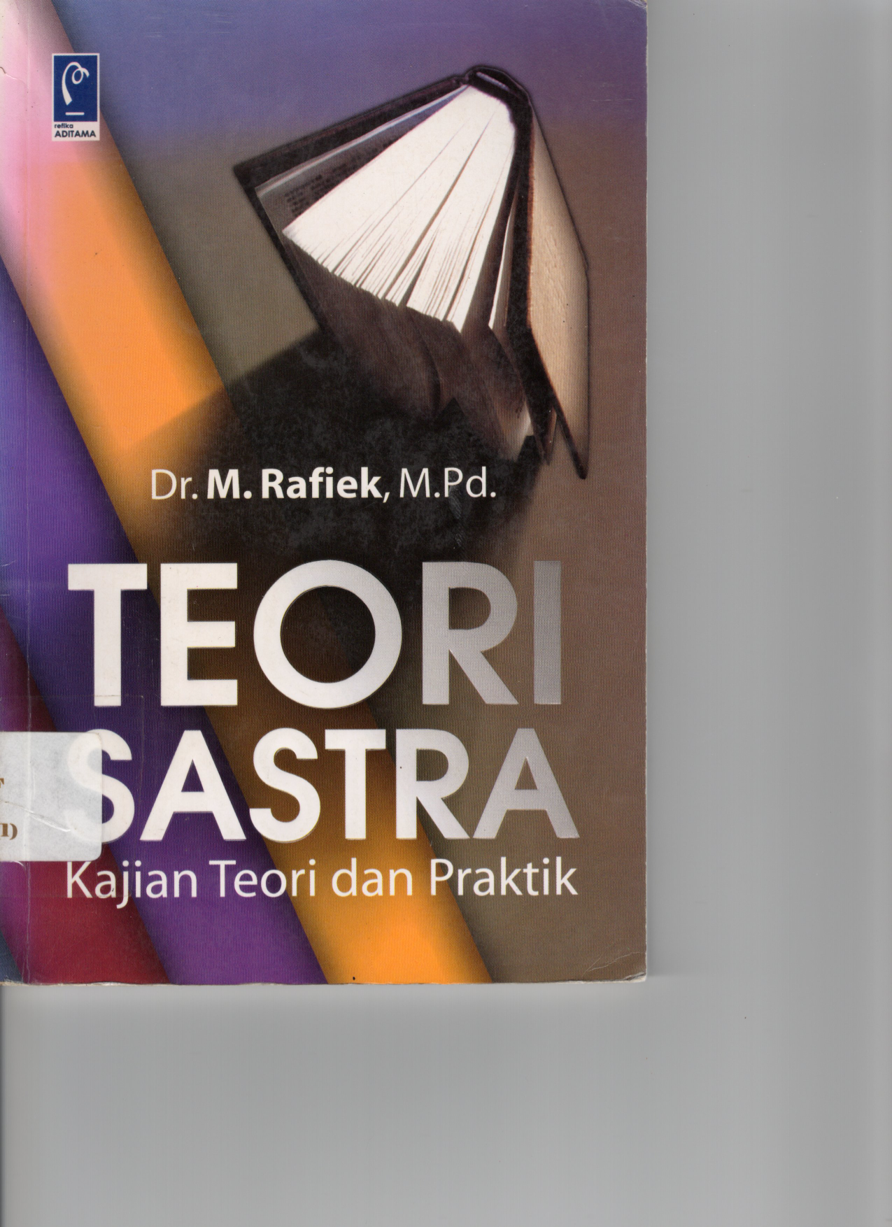 Teori Sastra: Kajian Teori dan Praktik (Cet. 1)