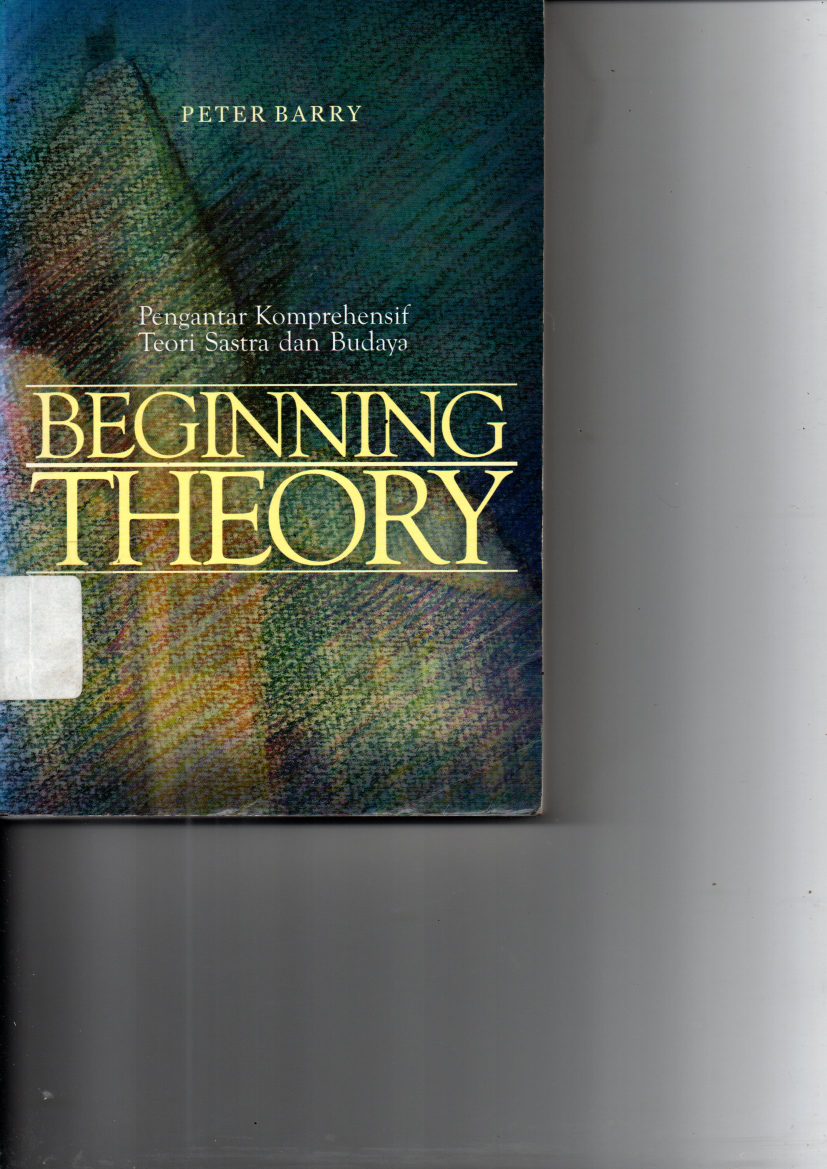 Beginning Theory: Pengantar Komprehensif Teori Sastra dan Budaya