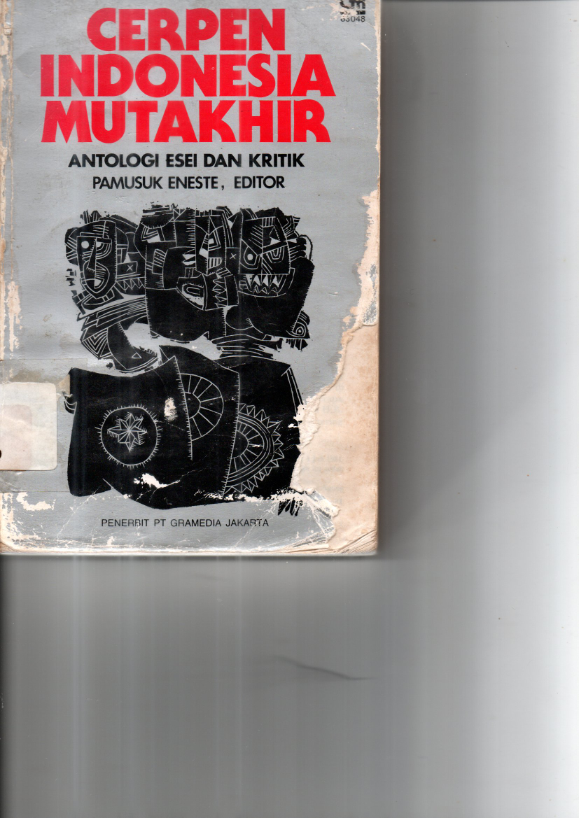 Cerpen Indonesia Mutakhir : Antologi Esai dan Kritik