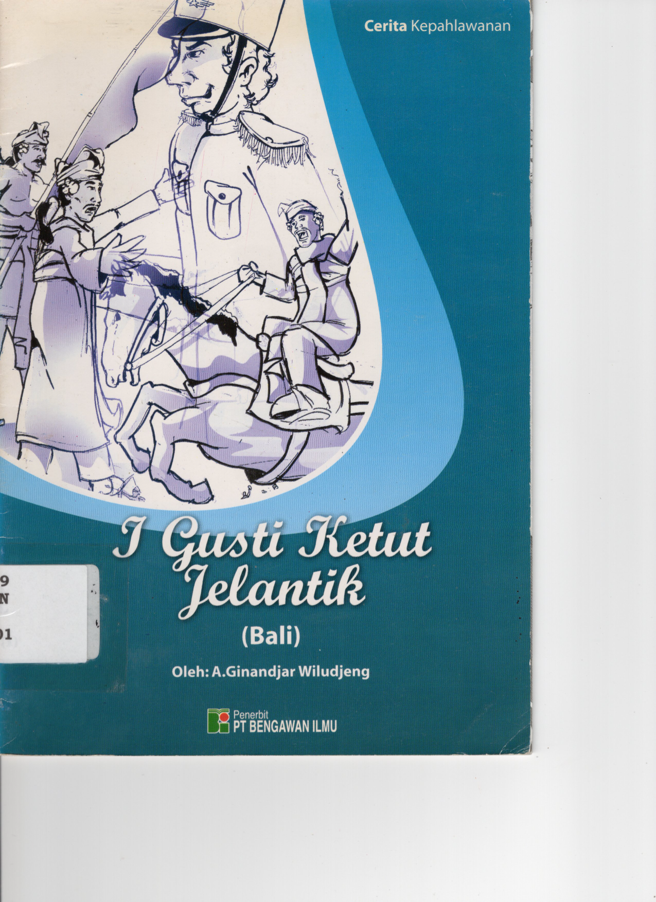 Cerita Kepahlawanan I Gusti Ketut Jelantik