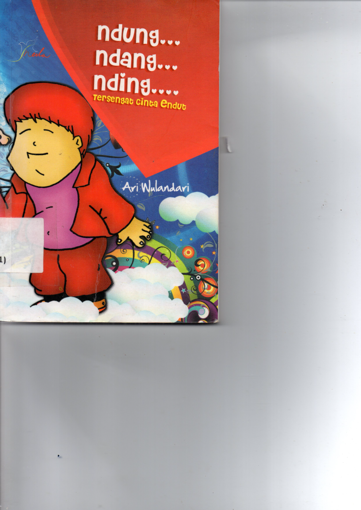 Ndung&hellip;ndang&hellip;nding&hellip;Tersengat Cinta Endut